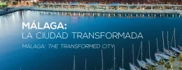 Málaga la ciudad transformada